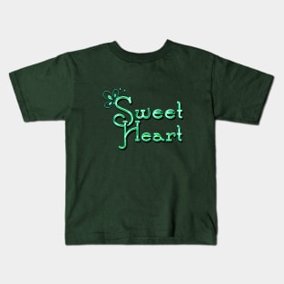 Sweetheart (green) Kids T-Shirt